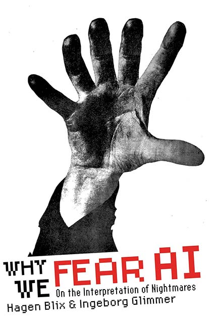 Matthew Kirschenbaum reviews Why We Fear AI – Critical Inquiry