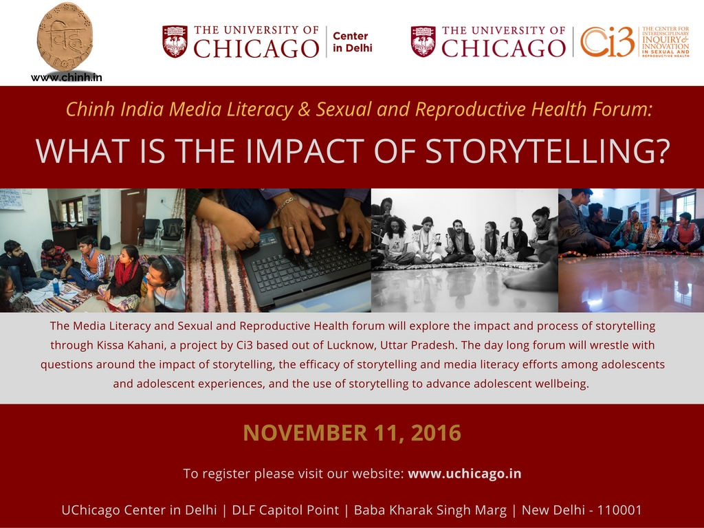 Chinh India Media Literacy & Sexual & Reproductive Health Forum: What is  the impact of Storytelling? | Center in Delhi | The University of Chicago