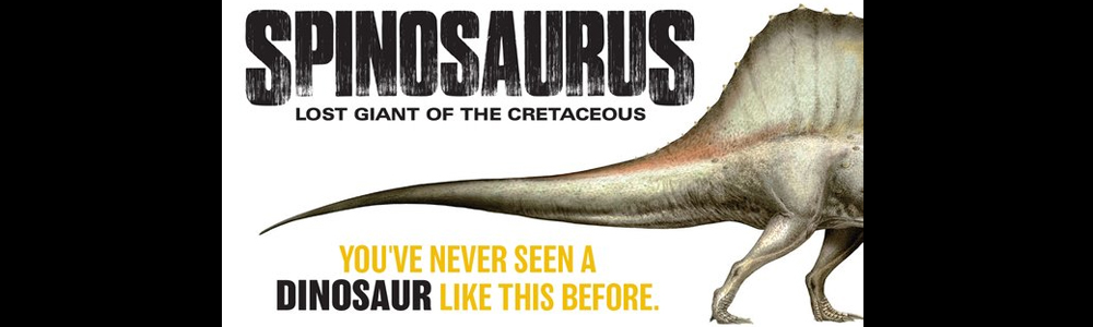 Spinosaurus: Lost Giant of the Cretaceous Header